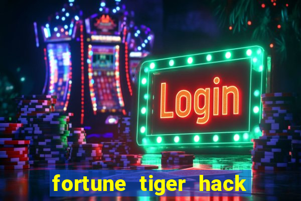 fortune tiger hack apk dinheiro infinito